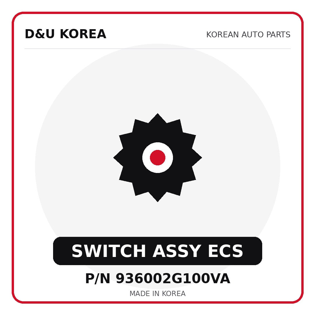 Genuine Mobis SWITCH ASSY ECS 936002G100VA for Korean vehicles | D&U Korea