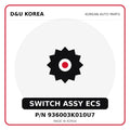 Genuine Mobis SWITCH ASSY ECS 936003K010U7 for Korean vehicles | D&U Korea