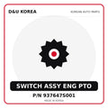 Genuine Mobis SWITCH ASSY ENG PTO 937647S001 for Korean vehicles | D&U Korea