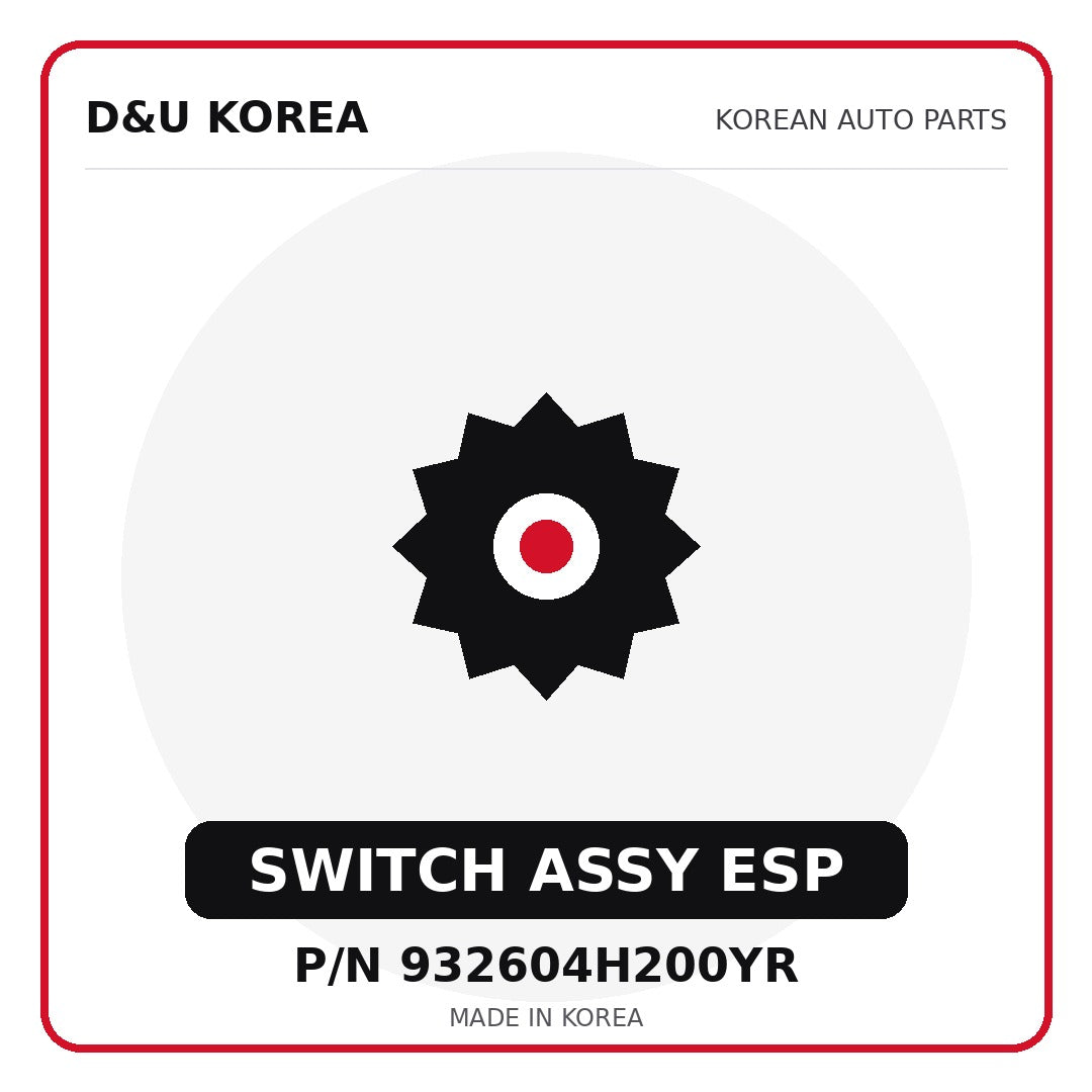 Genuine Mobis SWITCH ASSY ESP 932604H200YR for Korean vehicles | D&U Korea