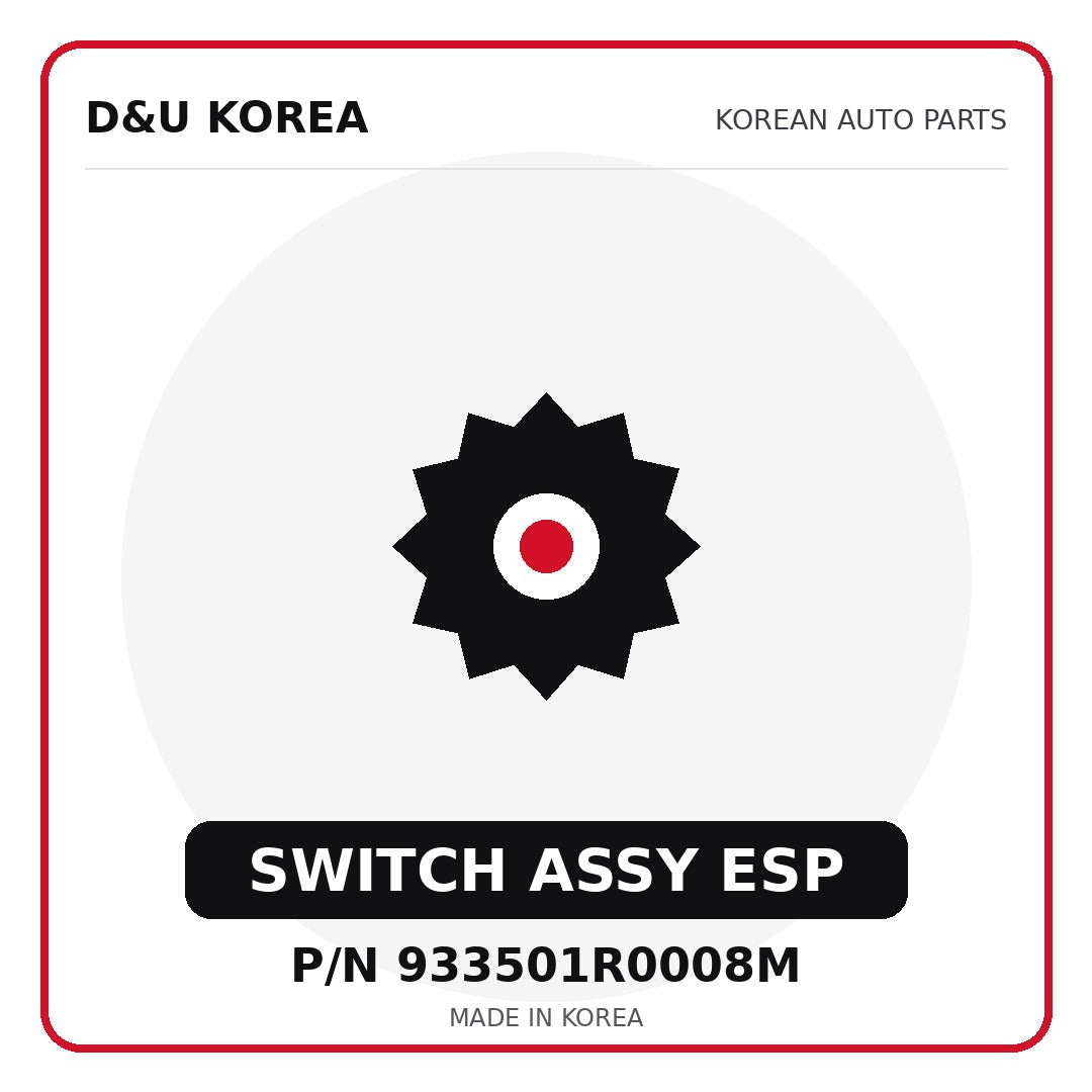 Genuine Mobis SWITCH ASSY ESP 933501R0008M for Korean vehicles | D&U Korea