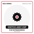 Genuine Mobis SWITCH ASSY ESP 937502S3004X for Korean vehicles | D&U Korea
