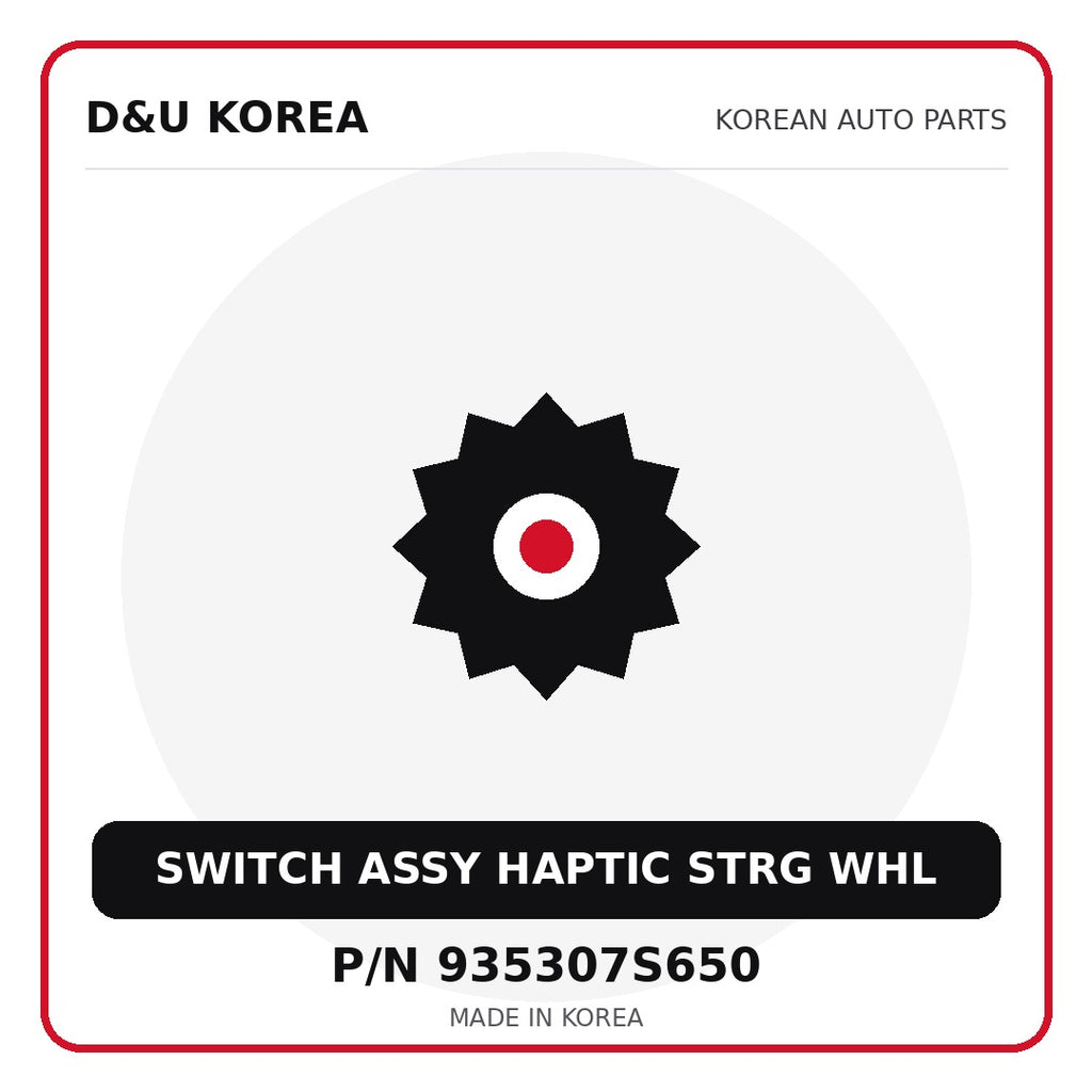 Genuine Mobis SWITCH ASSY HAPTIC STRG WHL 935307S650 for Korean vehicles | D&U Korea