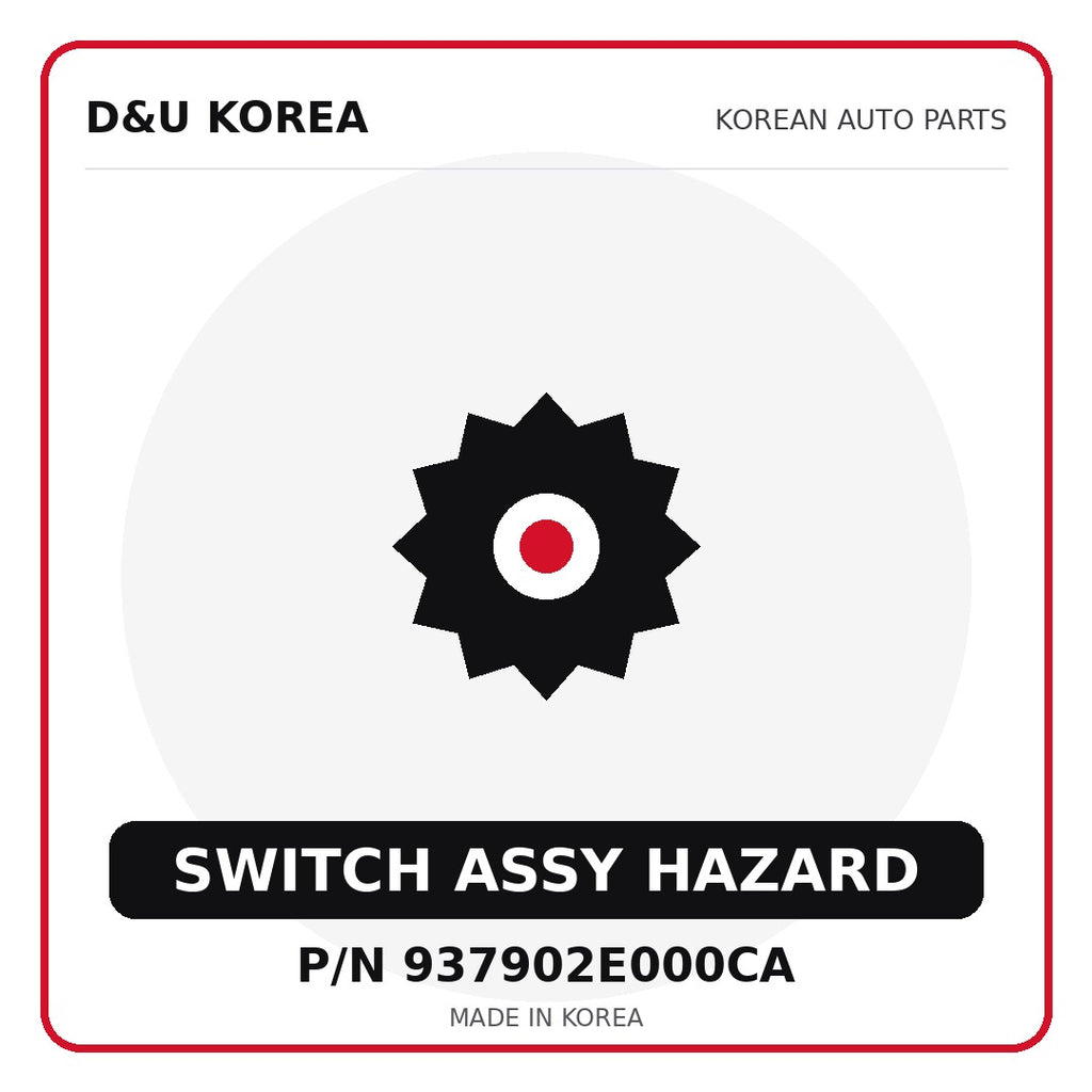 Genuine Mobis SWITCH ASSY HAZARD 937902E000CA for Korean vehicles | D&U Korea