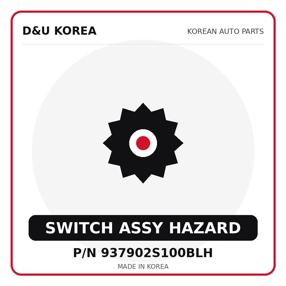 Genuine Mobis SWITCH ASSY HAZARD 937902S100BLH for Korean vehicles | D&U Korea