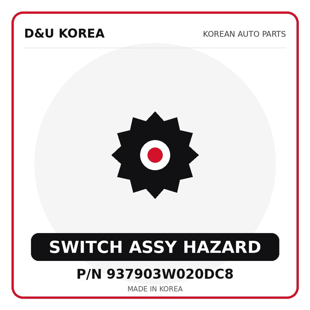 Genuine Mobis SWITCH ASSY HAZARD 937903W020DC8 for Korean vehicles | D&U Korea