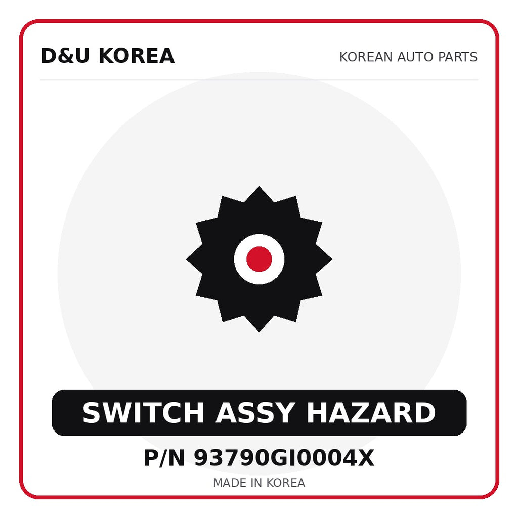 Genuine Mobis SWITCH ASSY HAZARD 93790GI0004X for Korean vehicles | D&U Korea