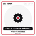 Genuine Mobis SWITCH ASSY HIGH PRESSURE 9763955300 for Korean vehicles | D&U Korea