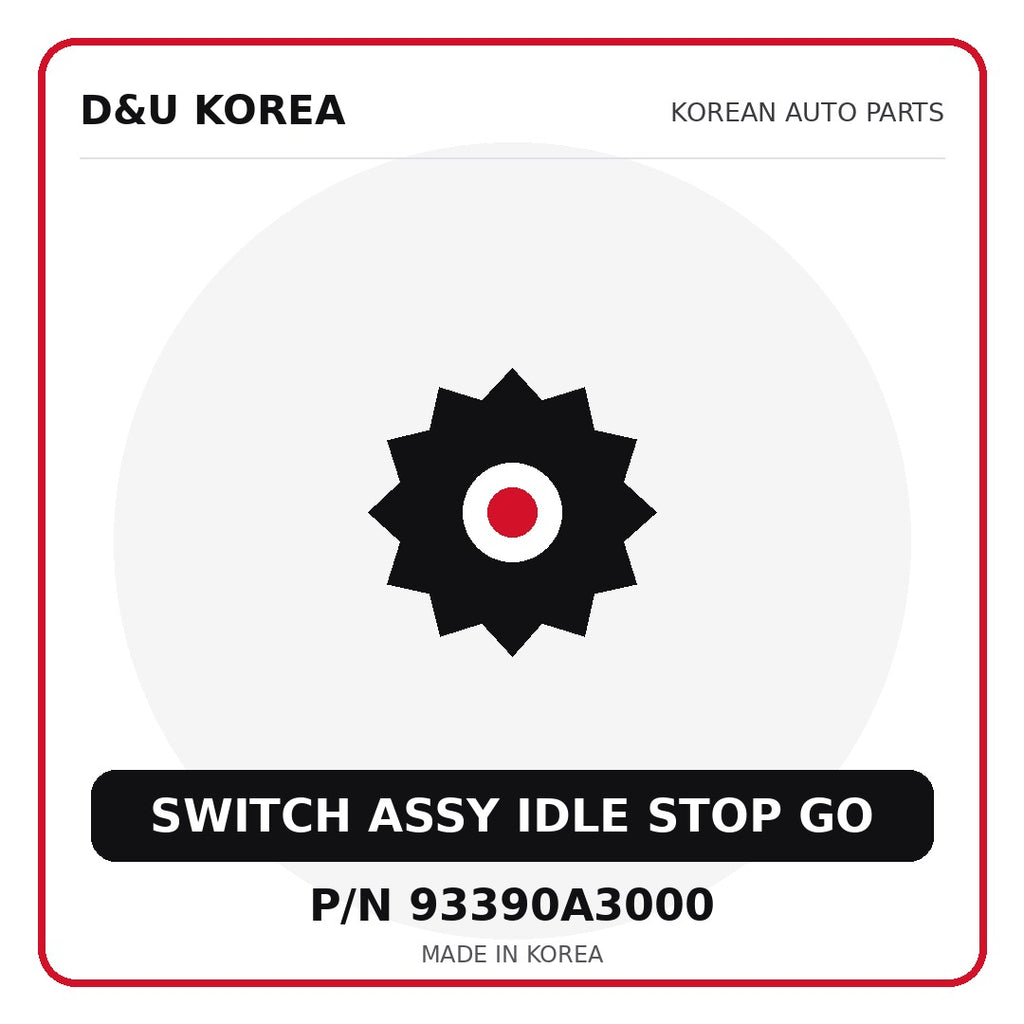 Genuine Mobis SWITCH ASSY IDLE STOP GO 93390A3000 for Korean vehicles | D&U Korea