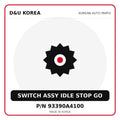 Genuine Mobis SWITCH ASSY IDLE STOP GO 93390A4100 for Korean vehicles | D&U Korea