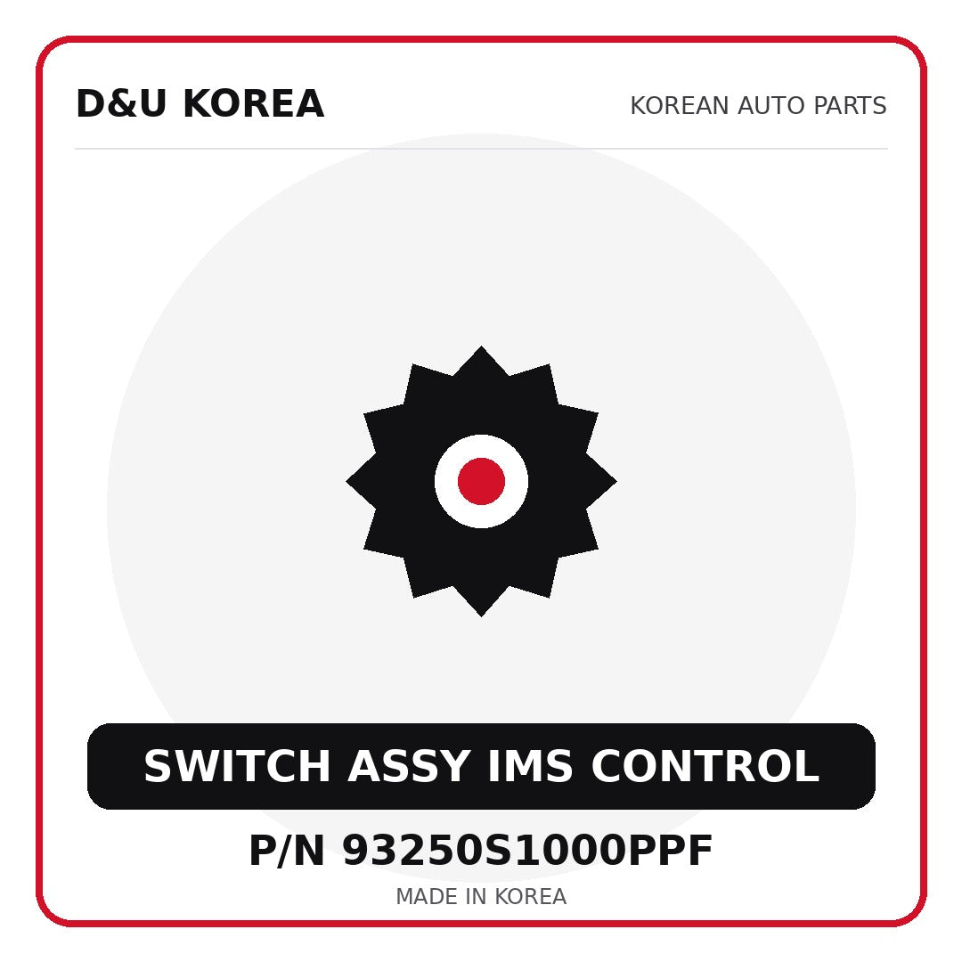 Genuine Mobis SWITCH ASSY IMS CONTROL 93250S1000PPF for Korean vehicles | D&U Korea