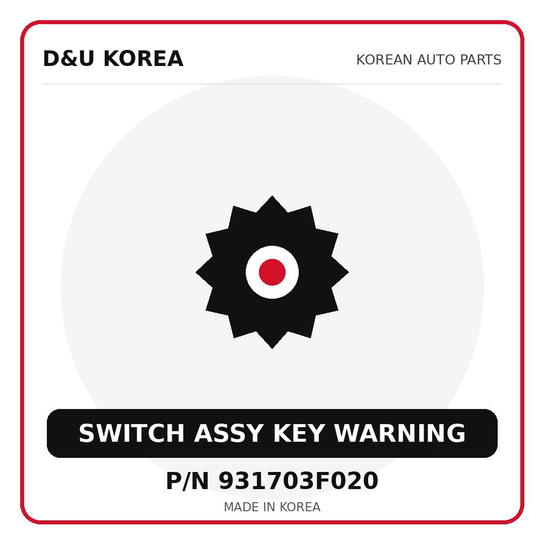 Genuine Mobis SWITCH ASSY KEY WARNING 931703F020 for Korean vehicles | D&U Korea