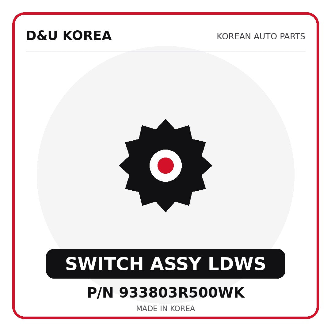 Genuine Mobis SWITCH ASSY LDWS 933803R500WK for Korean vehicles | D&U Korea