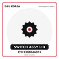 Genuine Mobis SWITCH ASSY LID 938804A001 for Korean vehicles | D&U Korea