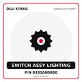 Genuine Mobis SWITCH ASSY LIGHTING 933106D800 for Korean vehicles | D&U Korea
