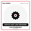 Genuine Mobis SWITCH ASSY LOW PRESSURE 9763887810 for Korean vehicles | D&U Korea