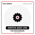 Genuine Mobis SWITCH ASSY LPG 9321039100 for Korean vehicles | D&U Korea