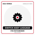 Genuine Mobis SWITCH ASSY LUGGAGE 9373383600 for Korean vehicles | D&U Korea