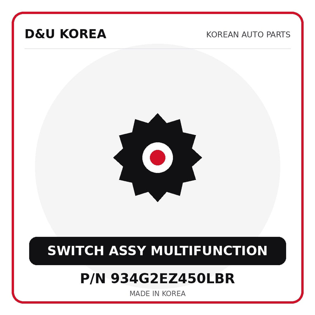 Genuine Mobis SWITCH ASSY MULTIFUNCTION 934G2EZ450LBR for Korean vehicles | D&U Korea