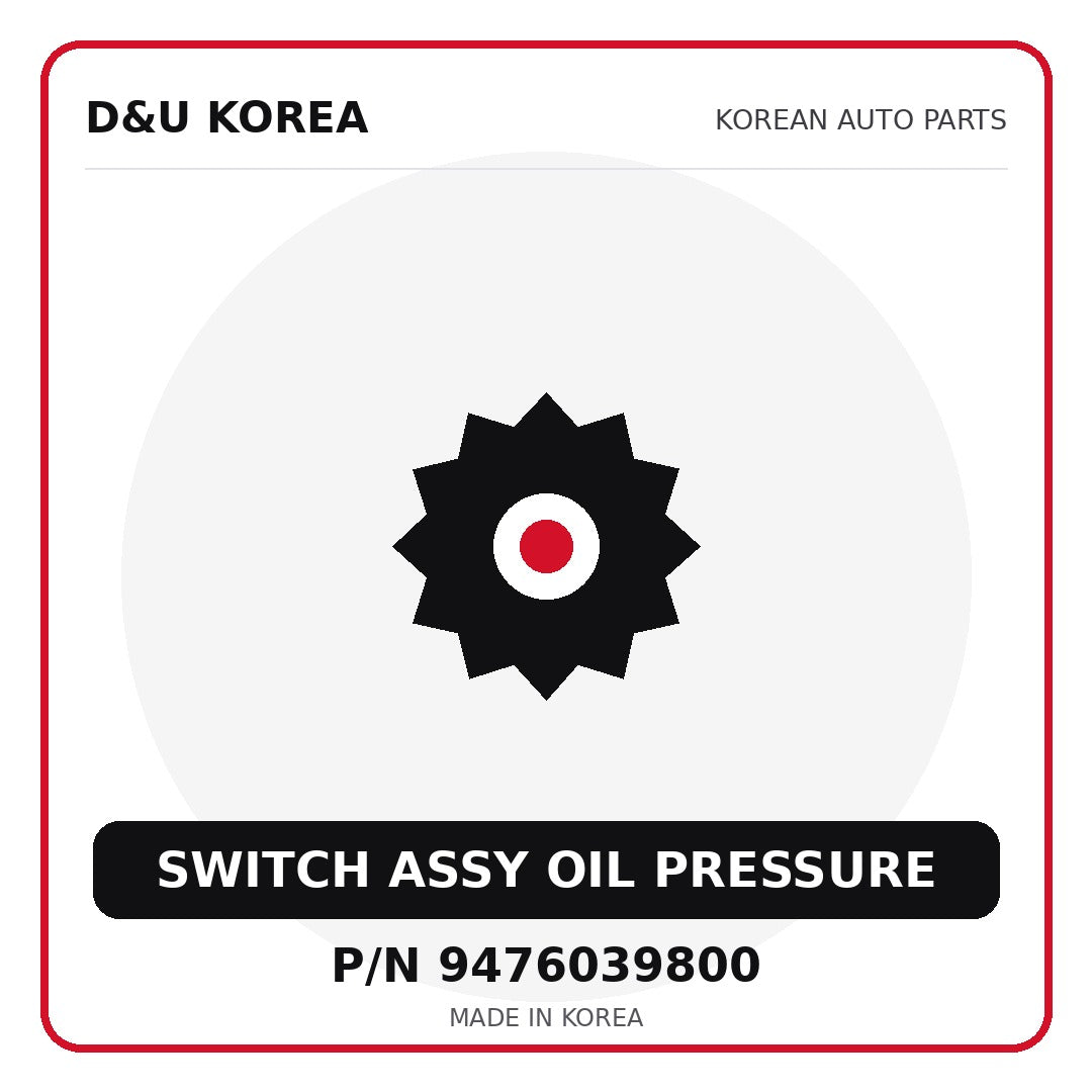 Genuine Mobis SWITCH ASSY OIL PRESSURE 9476039800 for Korean vehicles | D&U Korea