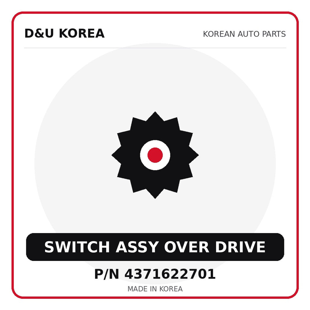 Genuine Mobis SWITCH ASSY OVER DRIVE 4371622701 - Korean auto parts from D&U Korea