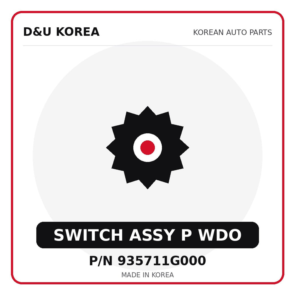 Genuine Mobis SWITCH ASSY P WDO 935711G000 for Korean vehicles | D&U Korea