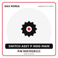 Genuine Mobis SWITCH ASSY P WDO MAIN 935701R111 for Korean vehicles | D&U Korea