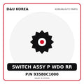 Genuine Mobis SWITCH ASSY P WDO RR 93580C1000 for Korean vehicles | D&U Korea