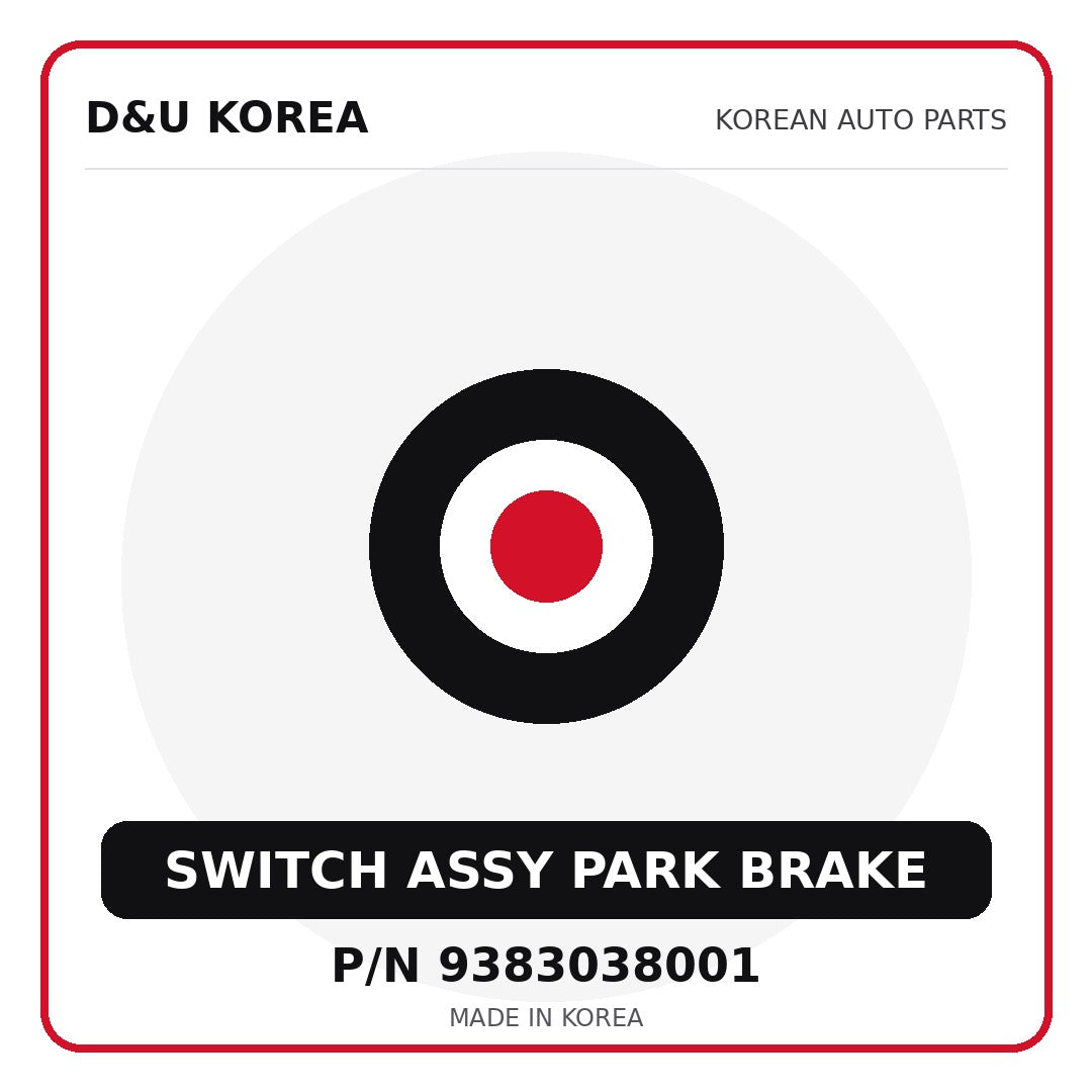 Genuine Mobis SWITCH ASSY PARK BRAKE 9383038001 for Korean vehicles | D&U Korea