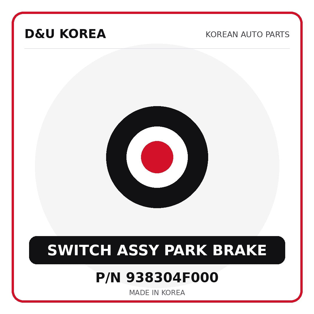 Genuine Mobis SWITCH ASSY PARK BRAKE 938304F000 for Korean vehicles | D&U Korea