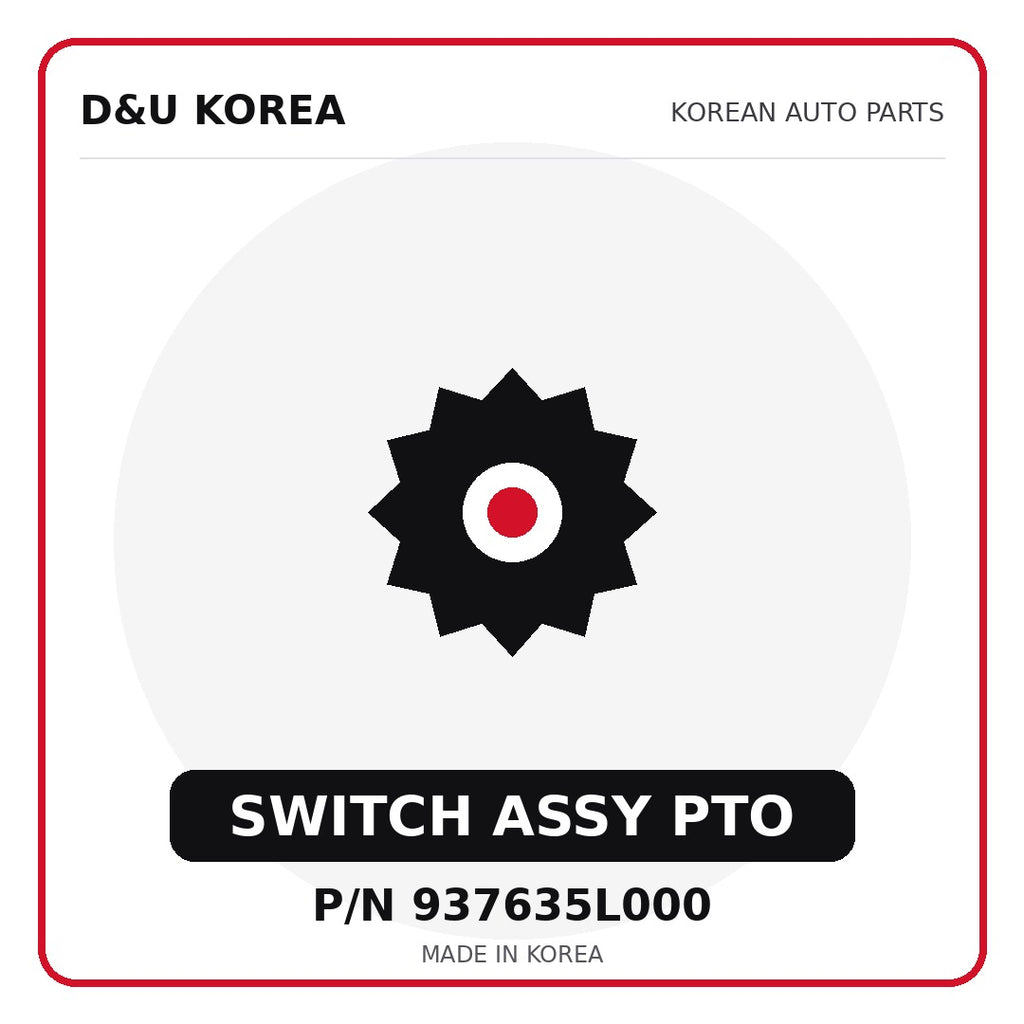 Genuine Mobis SWITCH ASSY PTO 937635L000 for Korean vehicles | D&U Korea