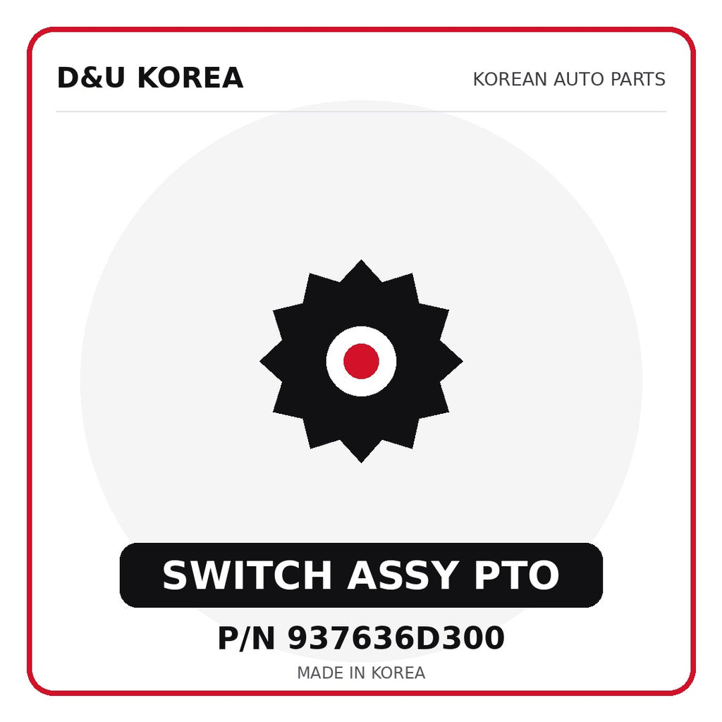 Genuine Mobis SWITCH ASSY PTO 937636D300 for Korean vehicles | D&U Korea
