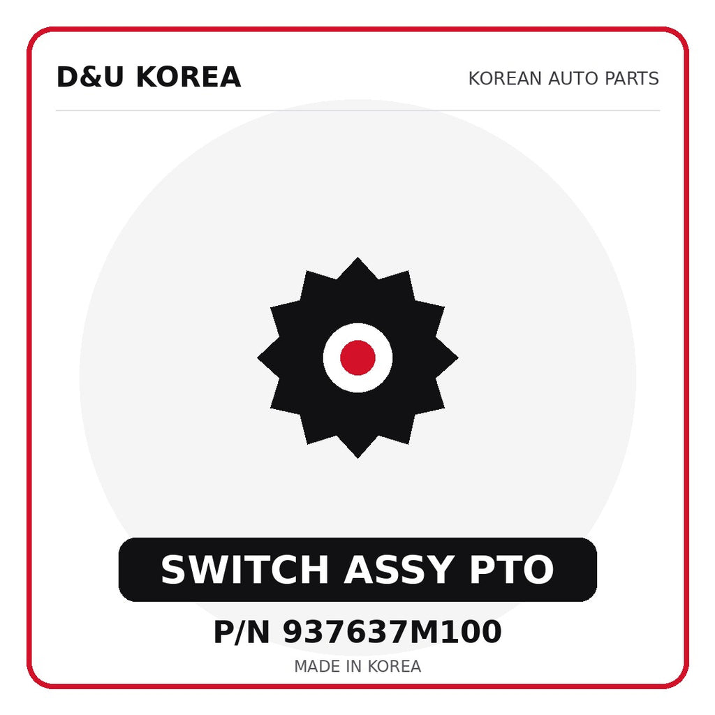 Genuine Mobis SWITCH ASSY PTO 937637M100 for Korean vehicles | D&U Korea