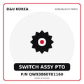 Genuine Mobis SWITCH ASSY PTO QW93860T01160 for Korean vehicles | D&U Korea