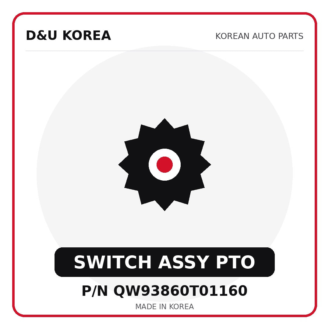 Genuine Mobis SWITCH ASSY PTO QW93860T01160 for Korean vehicles | D&U Korea
