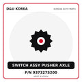 Genuine Mobis SWITCH ASSY PUSHER AXLE 937327S200 for Korean vehicles | D&U Korea