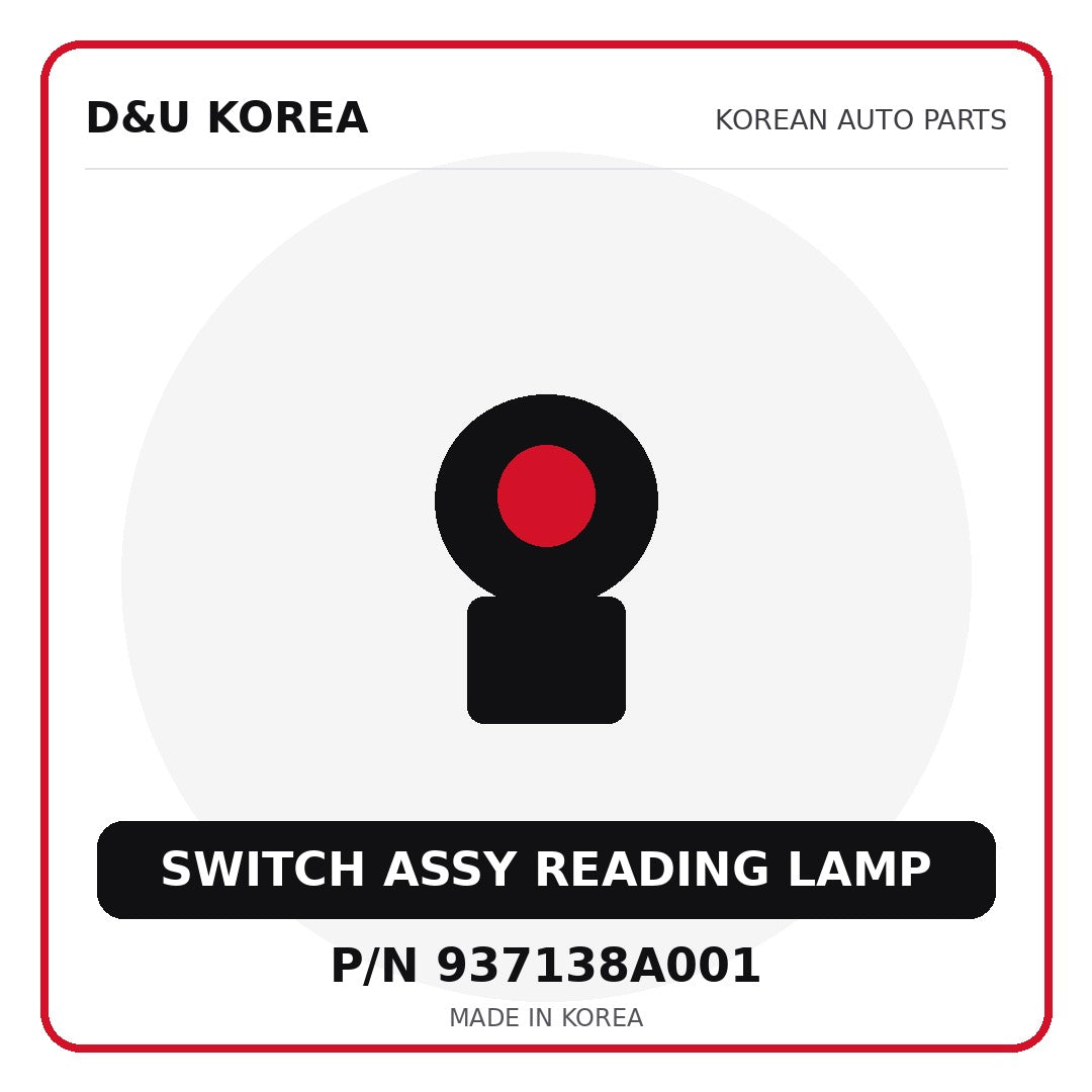 Genuine Mobis SWITCH ASSY READING LAMP 937138A001 for Korean vehicles | D&U Korea