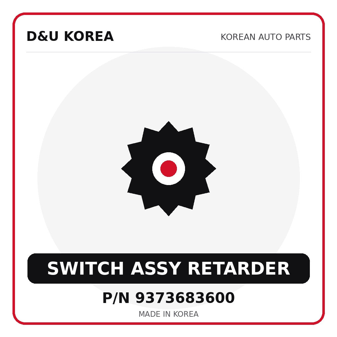 Genuine Mobis SWITCH ASSY RETARDER 9373683600 for Korean vehicles | D&U Korea