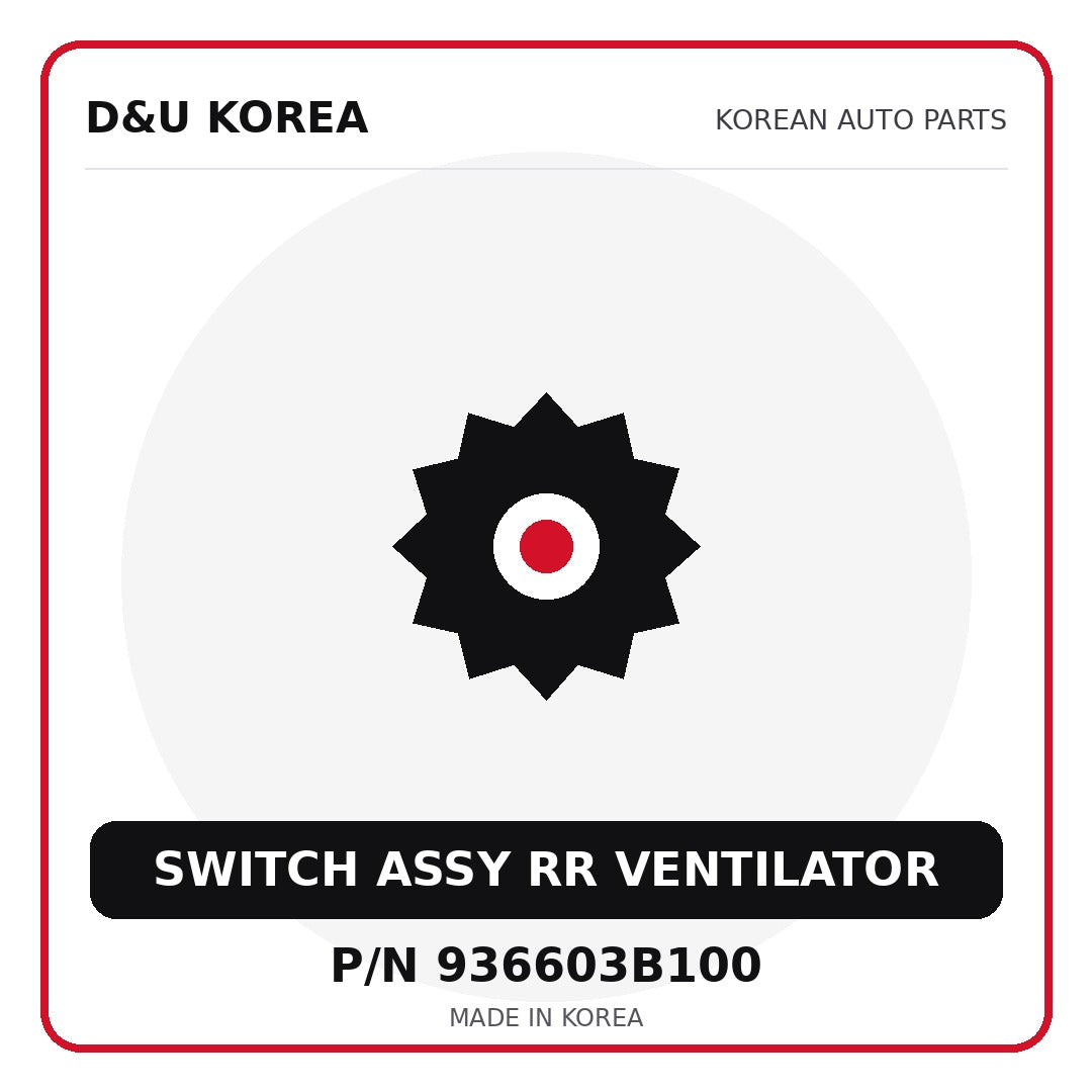 Genuine Mobis SWITCH ASSY RR VENTILATOR 936603B100 for Korean vehicles | D&U Korea
