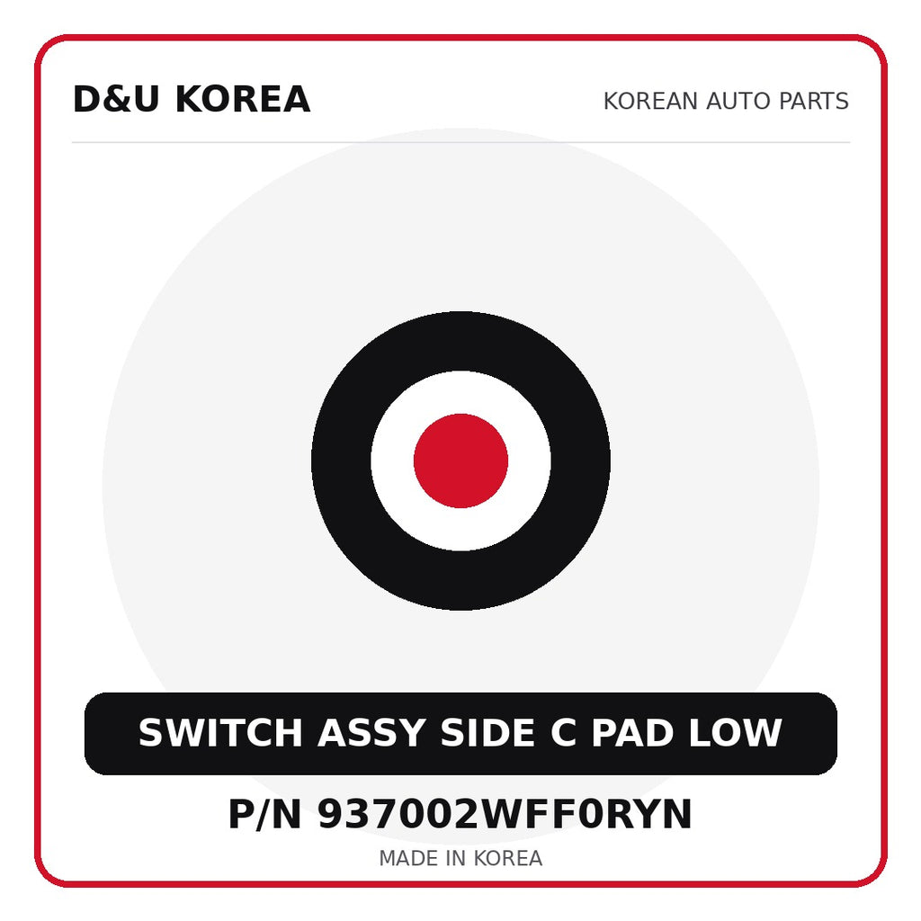 Genuine Mobis SWITCH ASSY SIDE C PAD LOW 937002WFF0RYN for Korean vehicles | D&U Korea