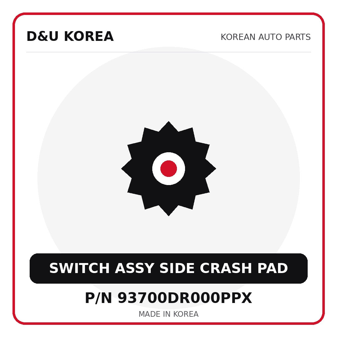 Genuine Mobis SWITCH ASSY SIDE CRASH PAD 93700DR000PPX for Korean vehicles | D&U Korea
