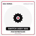 Genuine Mobis SWITCH ASSY SOS 937967S100 for Korean vehicles | D&U Korea