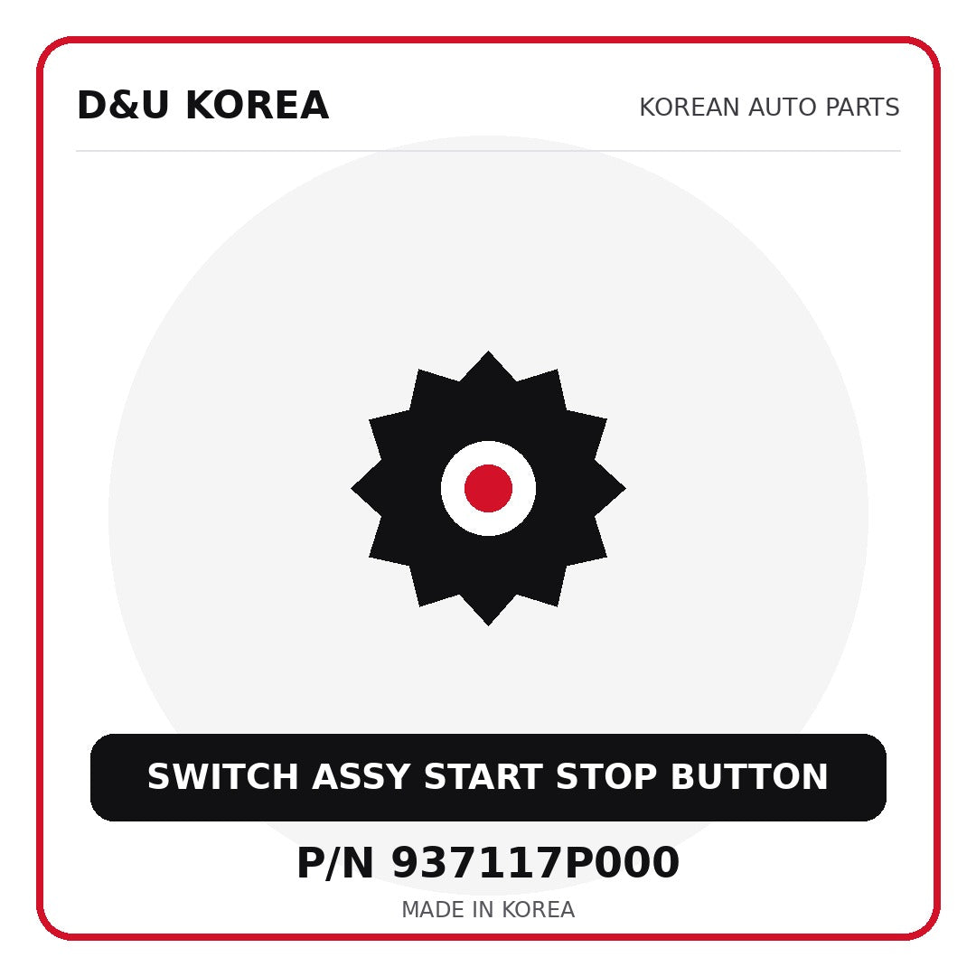 Genuine Mobis SWITCH ASSY START STOP BUTTON 937117P000 for Korean vehicles | D&U Korea