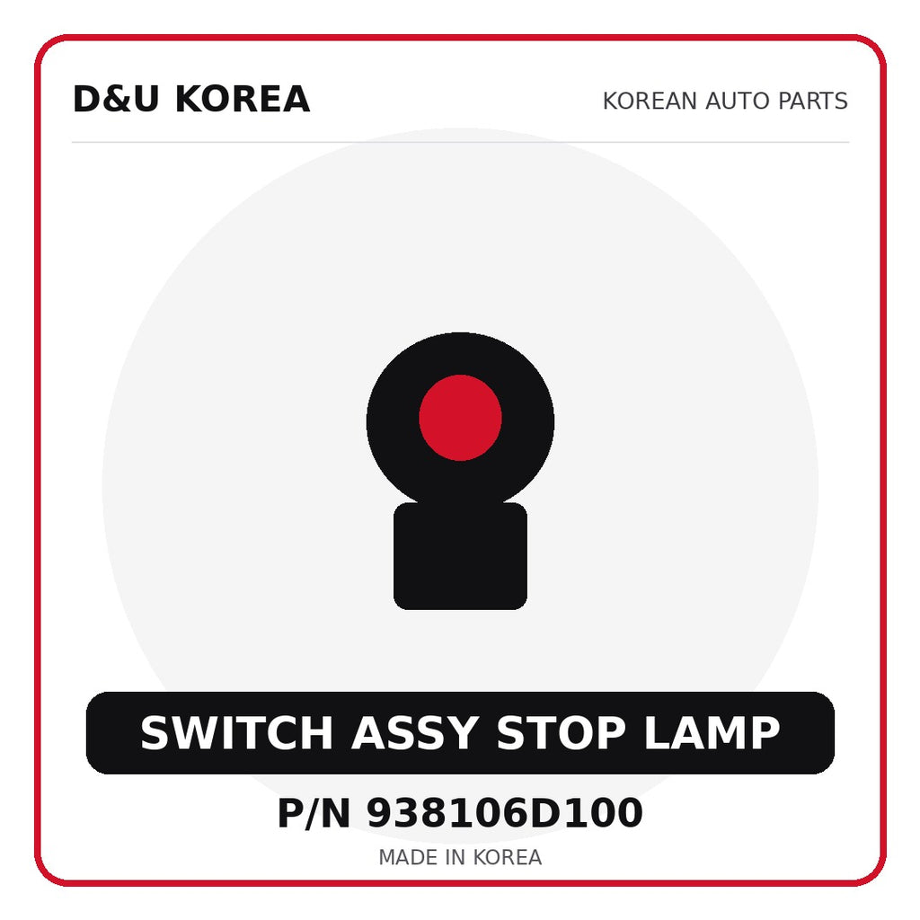 Genuine Mobis SWITCH ASSY STOP LAMP 938106D100 for Korean vehicles | D&U Korea