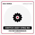 Genuine Mobis SWITCH ASSY STRG RH 96710B2600AUN for Korean vehicles | D&U Korea
