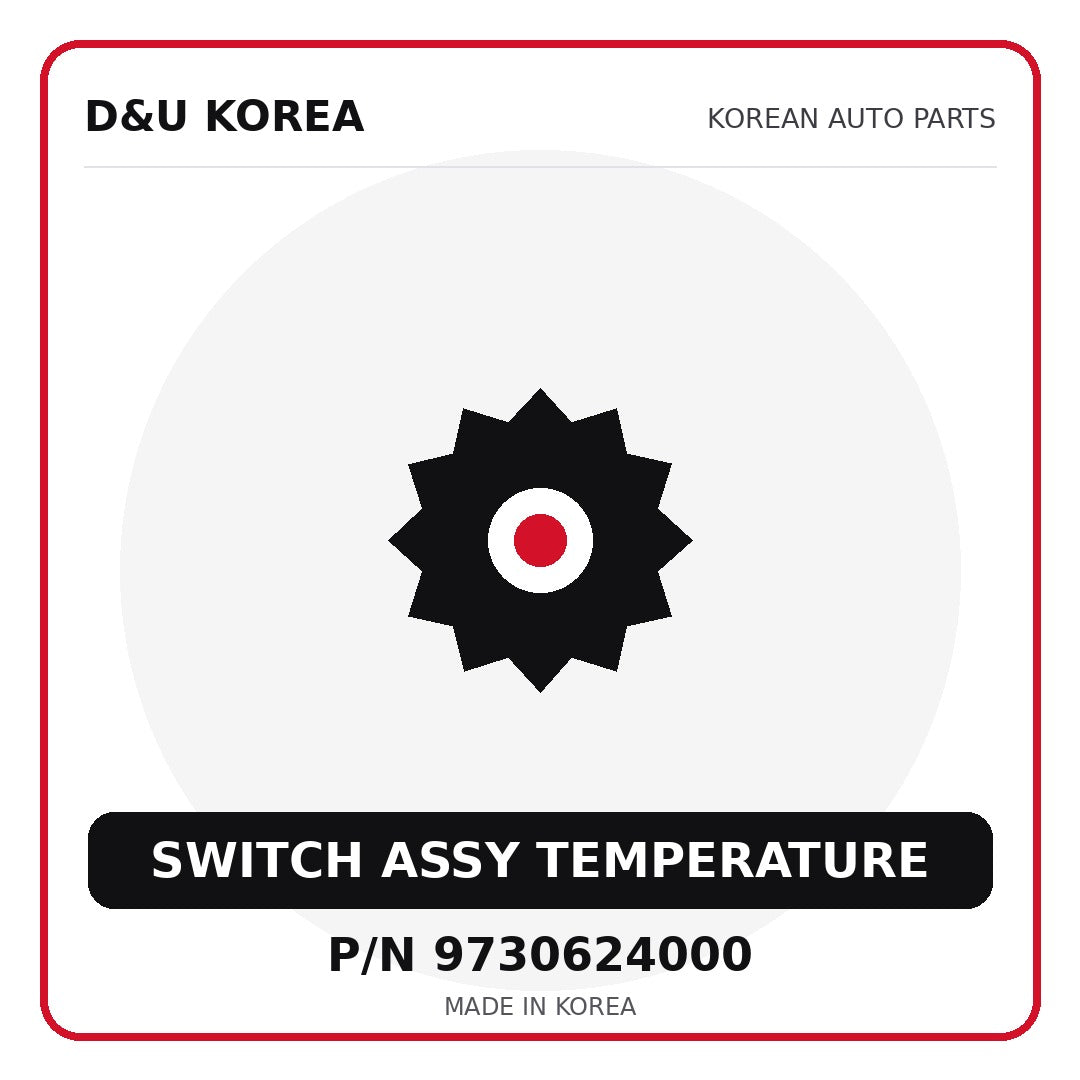 Genuine Mobis SWITCH ASSY TEMPERATURE 9730624000 for Korean vehicles | D&U Korea
