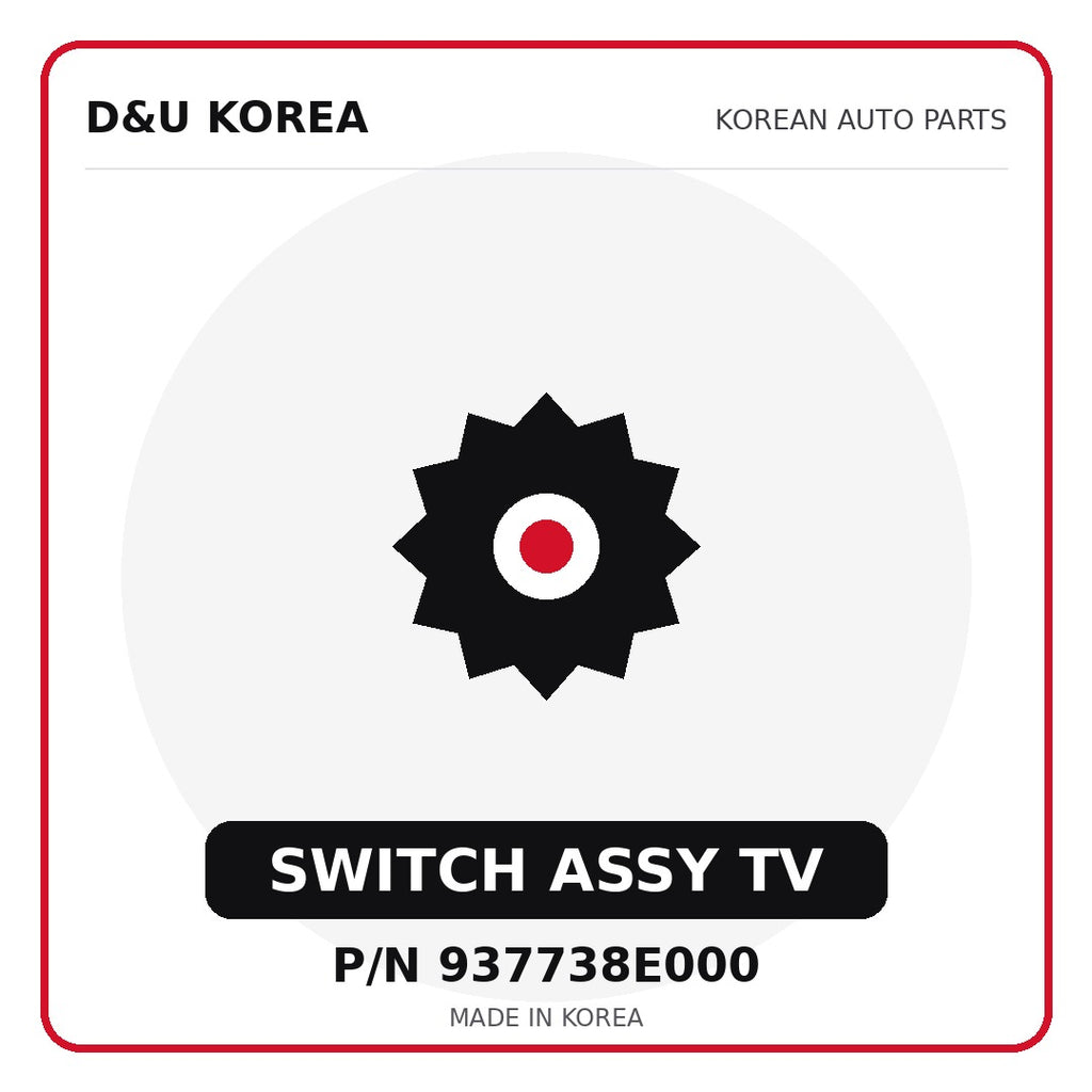 Genuine Mobis SWITCH ASSY TV 937738E000 for Korean vehicles | D&U Korea