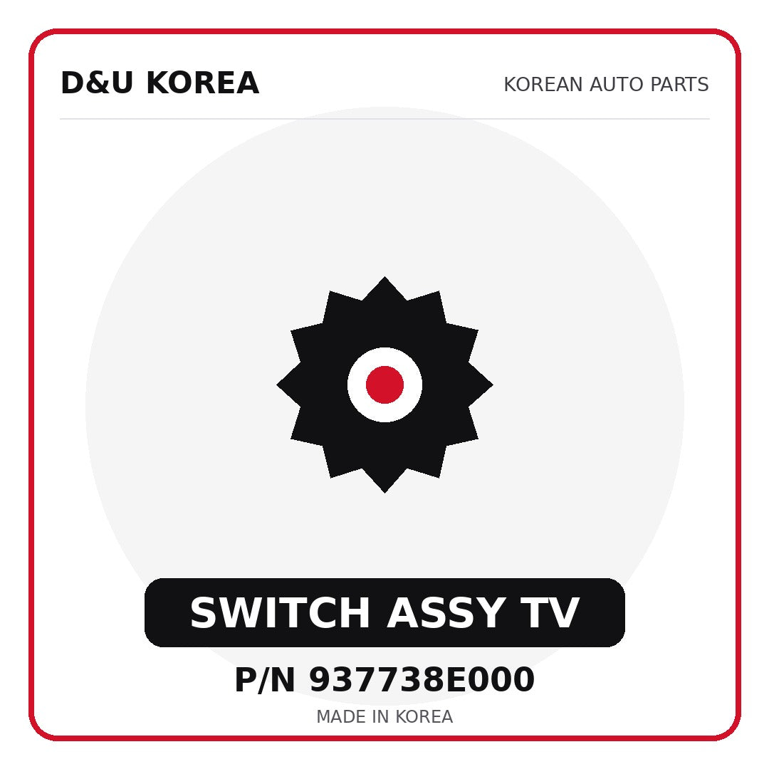 Genuine Mobis SWITCH ASSY TV 937738E000 for Korean vehicles | D&U Korea