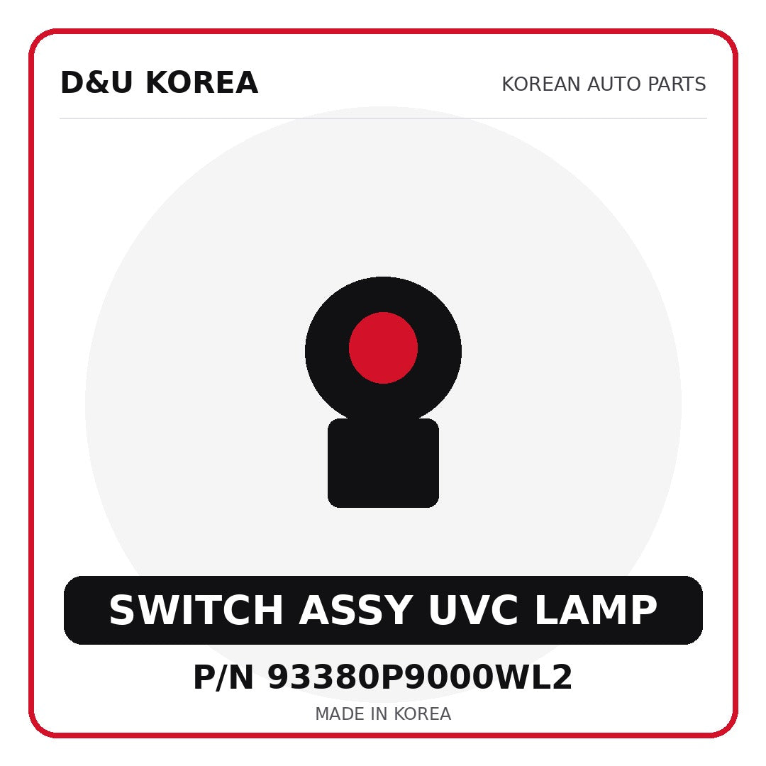 Genuine Mobis SWITCH ASSY UVC LAMP 93380P9000WL2 for Korean vehicles | D&U Korea
