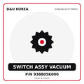 Genuine Mobis SWITCH ASSY VACUUM 938805K000 for Korean vehicles | D&U Korea